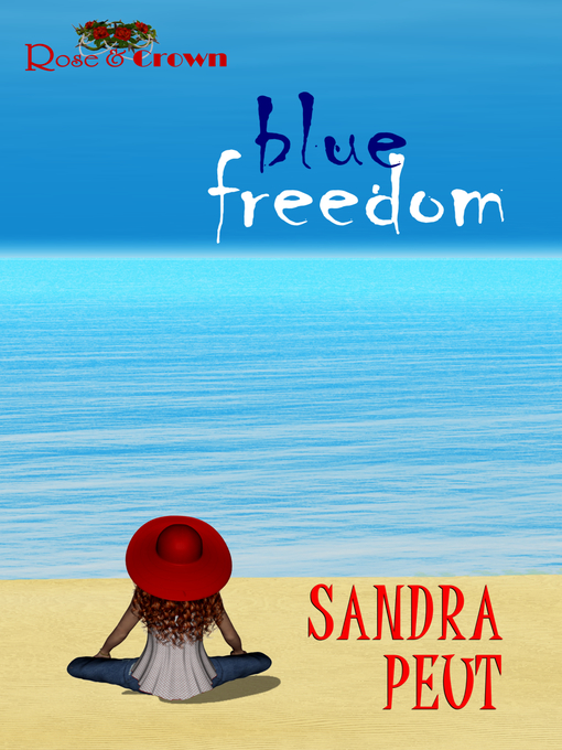 Title details for Blue Freedom by Sandra Peut - Available